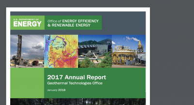 La Oficina de Tecnologías Geotérmicas de U.S., actualiza las actividades de 2017 en el informe anual
