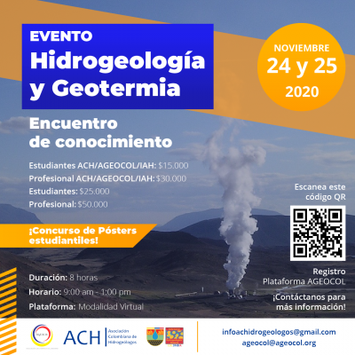 Seminario de Hidrogeología y Geotermia: Encuentro de Conocimientos, organizado por AGEOCOL y ACH de Colombia, 24 y 24 de Nov.