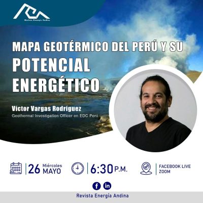 Webinar: Mapa geotérmico del Perú y su potencial energético – 26 de Abril