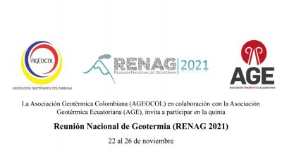 Reunión Nacional de Geotermia (RENAG 2021) 22-26 Noviembre 2021 – Colombia/Ecuador