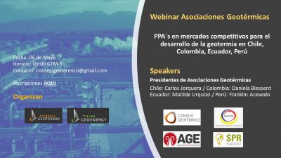 Webinar: PPA´s para proyectos geotérmicos en mercados competitivos – Chile, Colombia, Ecuador, Perú (06 mayo 09:00 gtm-5)