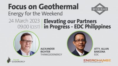 “Focus on Geothermal Webinar” de ThinkGeoEnergy: EDC Philippines como invitado principal – Marzo 24, 2023.