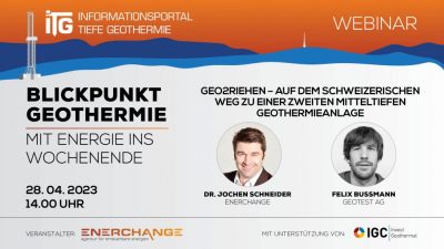 Webinar “Blickpunkt Geothermie” de Enerchange: Geotest. 28 abril, 2023.
