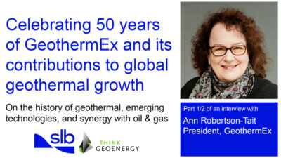 Entrevista – El impacto de GeothermEx en la industria geotérmica en los últimos 50 años