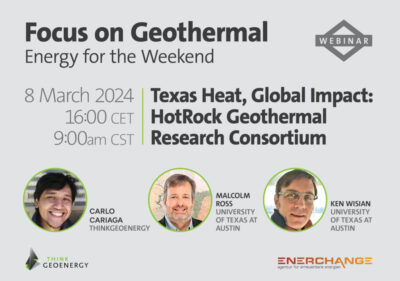 Webinar 8 de marzo de 2024: “Texas Heat, Global Impact: HotRock Geothermal Research Consortium”