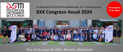 México anunica su XXX Congreso Anual de Geotermia 2024 en Morelia.